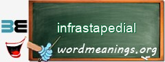 WordMeaning blackboard for infrastapedial